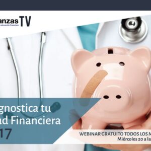 Diagnostica tu Salud Financiera 2017