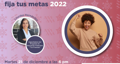WEBINAR – Cierra bien el año & fija tus metas 2022