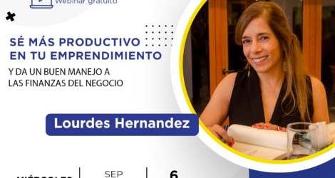 WEBINAR: Sé más productivo en tu emprendimiento
